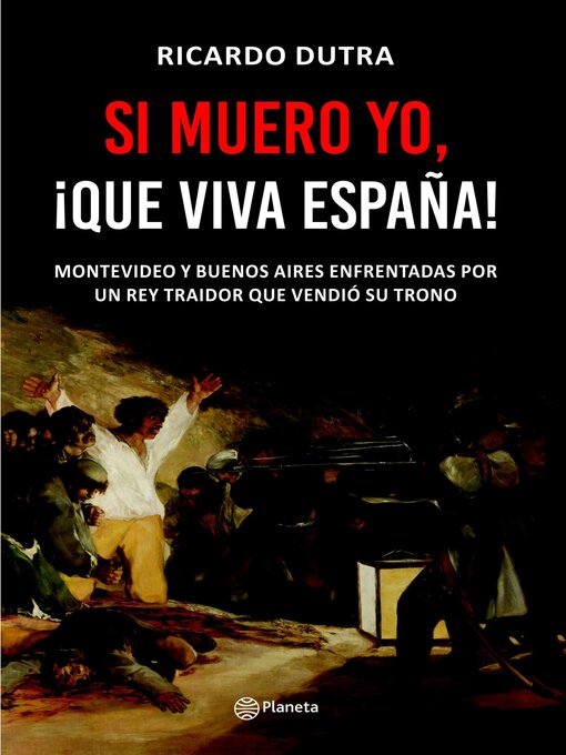 Title details for Si muero yo, ¡Que viva España! by Ricardo Dutra - Available